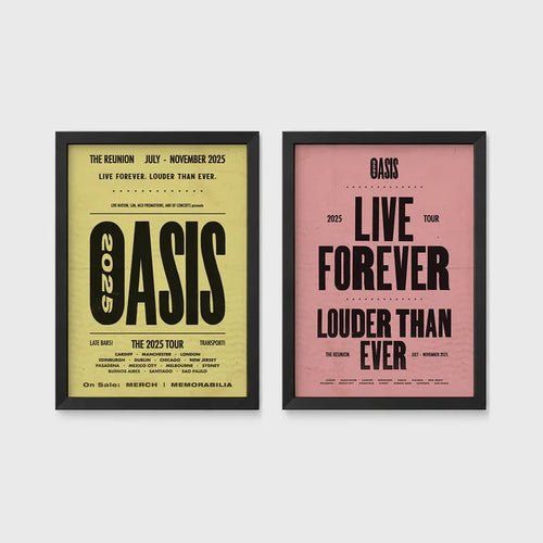 Set of 2 framed prints, vintage-style Oasis tour posters: an "Oasis - The Reunion 2025 Tour" concert poster; and an "Oasis - Live Forever, Louder Than Ever" typographic poster — unframed