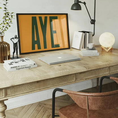 Aye Typography Quote Print - Forest Green framed home office wall art