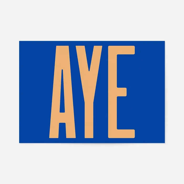 Aye Typography Quote Print - Peach, unframed