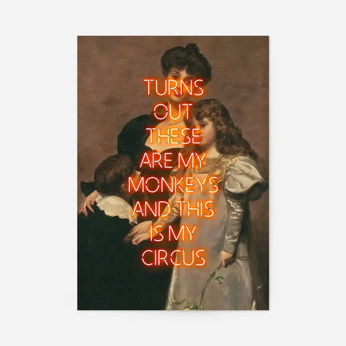 Circus Monkeys Quote Print, unframed