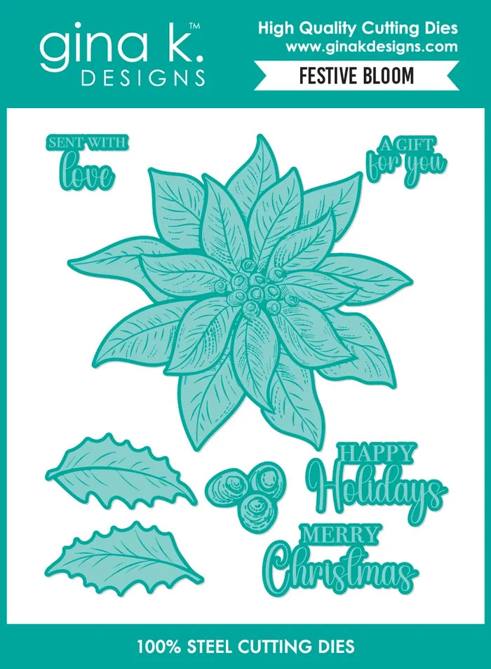 Gina K. Designs - Stamp & Die Set - Festive Bloom. Set by Gina K Designs. At Embellish Away in Bowmanville Ontario Canada.