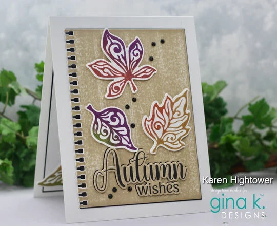 Gina K. Designs - Stamp Set - Dancing Leaves. Set by Gina Krupsky. At Embellish Away in Bowmanville Ontario Canada. Example by Karen Hightower.