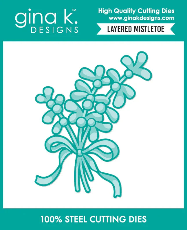 Gina K. Designs - Stencil & Die Set - Layered Mistletoe. Available at Embellish Away located in Bowmanville Ontario Canada.