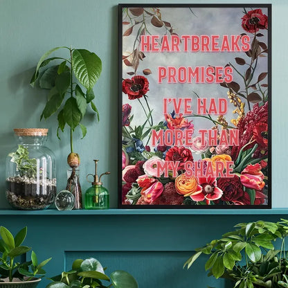 Heartbreak Promises Lyrics Quote Print black framed on a living room shelf